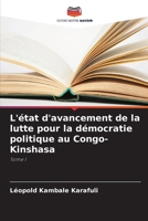 L'état d'avancement de la lutte pour la démocratie politique au Congo-Kinshasa (French Edition) 6209955754 Book Cover