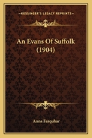An Evans Of Suffolk 116648274X Book Cover