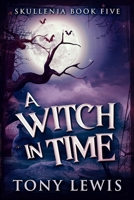 A Witch In Time 4824122317 Book Cover