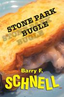 Stone Park Bugle 1499059248 Book Cover