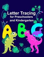 Letter Tracing for Preschoolers and Kindergarten 1091216010 Book Cover