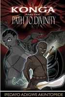 Konga And The Path To Divinity 1105538621 Book Cover