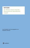 Sir Walter Scott und das Romantische Bewußtsein 3743982048 Book Cover