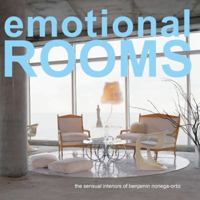 Emotional Rooms: The Sensual Interiors of Benjamin Noriega-Ortiz 0743285042 Book Cover