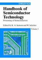 Handbook of Semiconductor Technology, Volume 2 3527298355 Book Cover