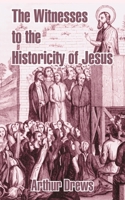 The Witnesses to the Historicity of Jesus 1410103390 Book Cover