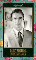 Daddy Material (Loveswept, No 830) 0553445855 Book Cover