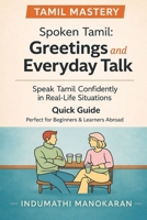Master Spoken Tamil: Greetings and Everyday Talk B0H9QWZ1SS Book Cover