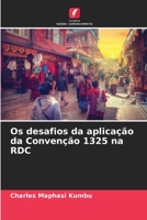 Os desafios da aplicação da Convenção 1325 na RDC 6205927640 Book Cover