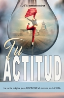 Tu actitud 8409217236 Book Cover