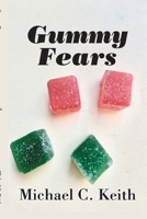 Gummy Fears 1387907972 Book Cover