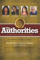 The Authorities - Petronila Asang Ngeka: Powerful Wisdom from Leaders in the Field 1686494424 Book Cover