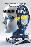 Microsofts Copilot for Newbies B0CVZPNQPN Book Cover