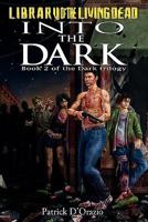 Into the Dark 1456317105 Book Cover
