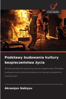 Podstawy budowania kultury bezpieczenstwa zycia (Polish Edition) 6209745261 Book Cover