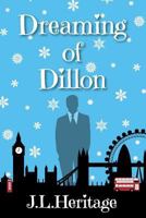 Dreaming of Dillon 1540411532 Book Cover
