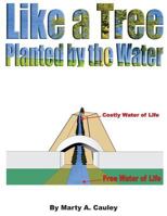 Like a Tree Planted by the Water: A Study on Psalm 1 1544785763 Book Cover