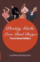 Pretty Girls Love Bad Boys: Front Street Edition 1087897653 Book Cover