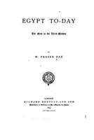 Egypt to-day; the First to the Third Khedive 1241516995 Book Cover