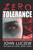 Zero Tolerance 1481274058 Book Cover