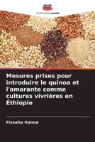 Mesures prises pour introduire le quinoa et l'amarante comme cultures vivrières en Éthiopie 6206336824 Book Cover