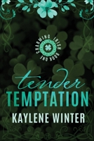 Tender Temptation : Charming Irish, Book 1 (2nd Cover) 1963545311 Book Cover