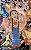 Mind, body, & SOL a poets interpretation of the human experience. 9363303160 Book Cover