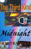 The Third Kind of Midnight 1581128509 Book Cover