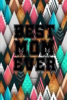Best Mom Ever Notebook: Gift idea for Mother's Day or birthday 1095775154 Book Cover