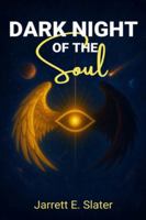 Dark Night of The Soul B0G1M53MDS Book Cover