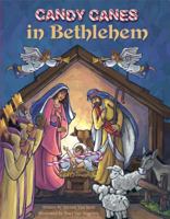 Candy Canes in Bethlehem 081981606X Book Cover