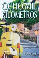 Ocho mil kilómetros 8412110072 Book Cover