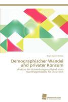 Demographischer Wandel Und Privater Konsum 3838135997 Book Cover