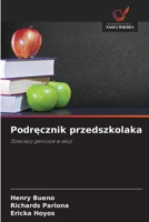 Podrecznik przedszkolaka: Dzieciecy geniusze w akcji (Polish Edition) 620866697X Book Cover