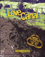 Love Canal (Great Disasters, Reforms and Ramifications) 0791067424 Book Cover