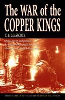 The War of the Copper Kings 1931832218 Book Cover