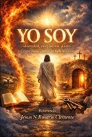 Yo Soy: identidad, revelación, pacto y Cristo como centro de toda la Escritura (Spanish Edition) B0GM5YSD6Q Book Cover
