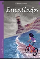 Encallados: Literatura infantil y juvenil B08VYJKGBC Book Cover