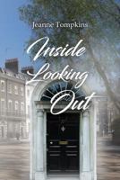 Inside Looking Out 1643760734 Book Cover