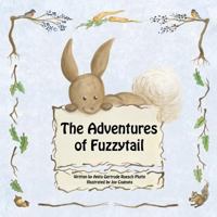The Adventures of Fuzzytail 1498489613 Book Cover