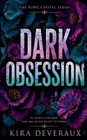 Dark Obsession (The Rowe Capital) B0GZKGJQKB Book Cover