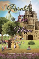 Parables of Love from Mom 1639037225 Book Cover