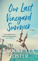Our Last Vineyard Summer 1668034409 Book Cover