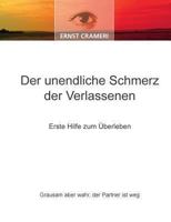Der Unendliche Schmerz Der Verlassenen 3866890095 Book Cover