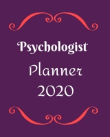 Psychologist Planner 2020: School Psychologist-Weekly, monthly yearly planner for peak productivity with habit tracker. Journal. featuring calendar, US & UK holidays writing prompts schedules self-ass 1654126748 Book Cover