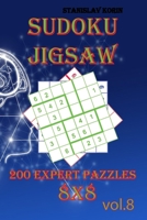 Sudoku Jigsaw: 200 Expert Puzzles 8x8 vol. 8 B08B7K5C8B Book Cover