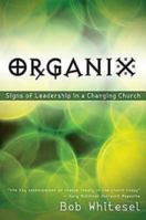 Organix: Signs of Leadership in a Changing Church 1426740824 Book Cover