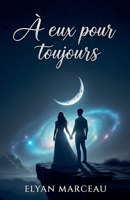 À eux pour toujours (French Edition) B0FRQVZ3W9 Book Cover