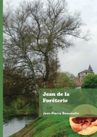 Jean de La Forêterie (French Edition) 2414801948 Book Cover