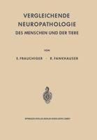 Vergleichende Neuropathologie Des Menschen Und Der Tiere 3642492592 Book Cover